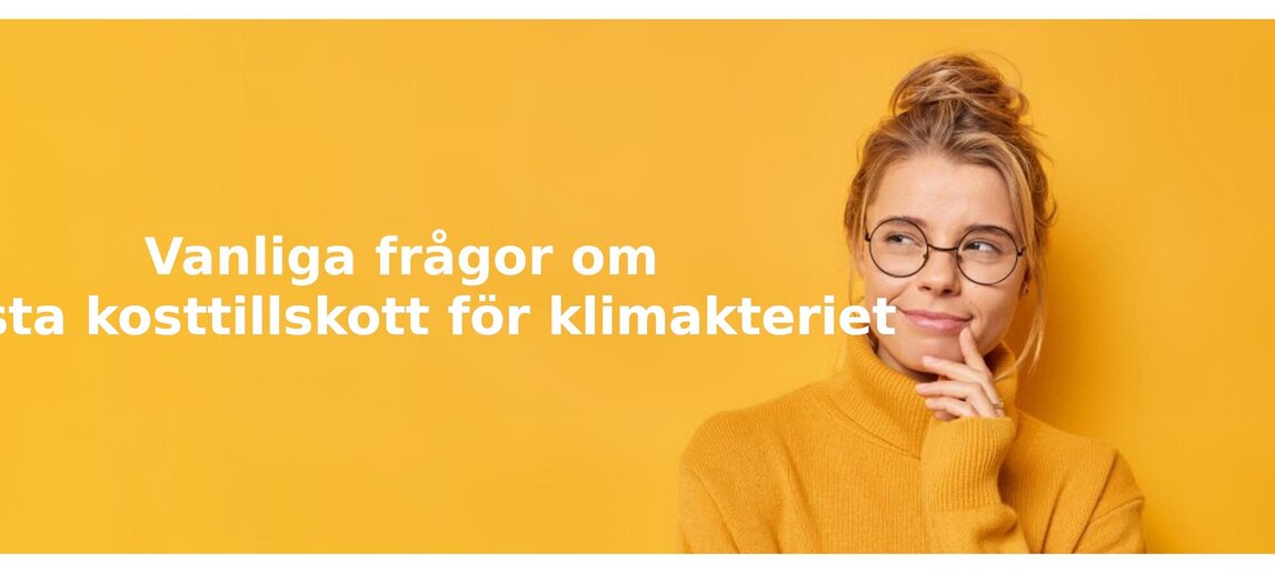 Vanliga frågor om kosttillskott för klimakteriet
