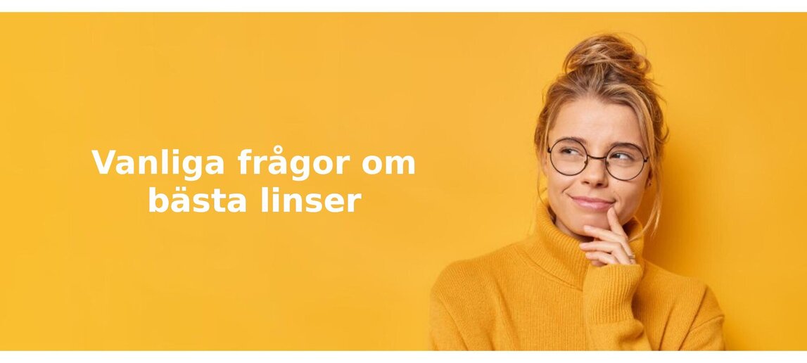 Vanliga frågor om linser