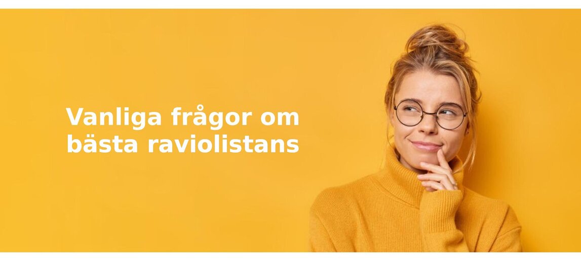 Vanliga frågor om raviolistans